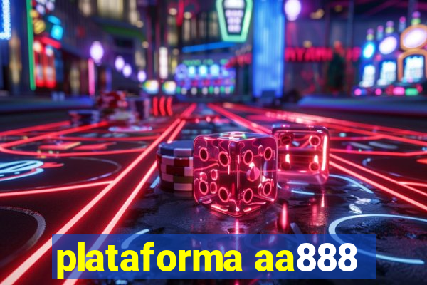 plataforma aa888